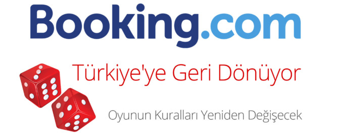 Booking.com Türkiye'ye Geri Dönüyor